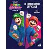 Ape Junior Libro - Nintendo - Super Mario Galaxy: Il Film. Il Libro Gioco Ufficiale. Ediz.