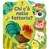 Usborne Publishing Libro - Beecham Alice - Chi C'e Nella Fattoria? Ediz. A Colori - Usborne Publis