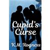 Km Rogness Cupid's Curse (Tascabile) Wicked Meet Cute