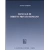 Giappichelli Libro - Matteo Marrone - Manuale Di Diritto Privato Romano - Giappichelli
