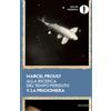 Mondadori Libro - Marcel Proust - Alla Ricerca Del Tempo Perduto #05 - Mondadori