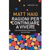 E/O Libro - Matt Haig - Ragioni Per Continuare A Vivere - E/o