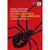 Mondadori Libro - Nicola Gratteri / Antonio Nicaso - Storia Segreta Della 'Ndrangheta. Una