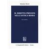 Giappichelli Libro - Massimo Brutti - Il Diritto Privato Nell'Antica Roma - Giappichelli
