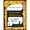 Glifo Libro - Vincenzo Pirrotta - Clitennestra Millennium. La Caduta Degli Dei - Glif