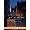 Emons Edizioni Libro - Marcel Proust - Alla Ricerca Del Tempo Perduto Letto Da Lino Guanciale.