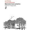 Casagrande Libro - Tolstoj Lev / Kuzminskaja T.A. - Memorie Di Una Contadina - Casagrande