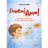 Ducale Libro - Giorgia Neri - Fonemiamo. Manuale Pratico Per L'impostazione Dei Fonemi