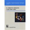 Giappichelli Libro - Diritto Romano Caso Per Caso (Il) - Giappichelli