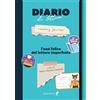 Chiaredizioni Libro - Diario Di Lettura. L'oasi Felice Del Lettore Imperfetto - Chiaredizioni