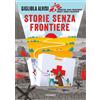 Piemme Libro - Gigliola Alvisi / Medici senza frontiere - Storie Senza Frontiere - Pie