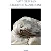 Intra Libro - Matilde Serao - Leggende Napoletane - Intra