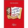Astegiano Editore Libro - Pino Pellegrino - Lettere Da Urlo! Dall'ufficio Postale Di Dio - Astegi