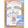 Azzurra Publishing Libro - Dolores Olioso - Cantagiocaimpara. Con CD Audio - Azzurra Publishing