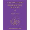 Bukyko Libro - Roze Vega Giorgia - Il Piccolo Libro Delle Risposte Magiche - Bukyko