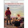 Araba Fenice Libro - Claudio Cerasuolo - Un Garibaldino Alla Mia Tavola. Risorgimento, Melodr
