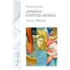Polistampa Libro - Francesca Bertini - Affresco E Pittura Murale. Tecnica E Materiali - Po