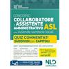 Nld Concorsi Libro - Concorso ASL Collaboratore E Assistente Amministrativo. Quiz Commentati