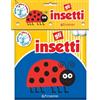 Edibimbi Libro - Insetti. Il Mio Bagnetto. Ediz. Illustrata (Gli) - Edibimbi