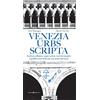 Editoriale Programma Libro - Toso Fei Alberto / Marangon Desi - Venezia Urbs Scripta. Scritture Effim