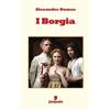 Fermento Libro - Alexandre Dumas - I Borgia - Fermento