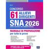 Maggioli Editore Libro - Concorso 73 Allievi Dirigenti SNA 2026. Manuale Di Preparazione Per Tutt