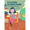 Gallucci Bros Libro - Lia Levi - La Storia Di Anna Frank. Nuova Ediz. - Gallucci Bros