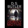 CreateSpace Independent Publishing Platf Deadly Motive: DS Jack Mackinnon series: Volume 1