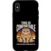 Funny Cat Comfort Relaxed Humor Custodia per iPhone X/XS Questo è comodo per me, non ho bisogno di senso