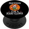 Pretend I'm A Scary Clown Lazy Halloween Pretend I'm A Scary Clown Funny Cartoon Halloween Costume PopSockets PopGrip Adesivo