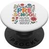 First Day of School Womens Teacher Teach Insegnante prescolare insegnamento uomo insegnante prescolare donne PopSockets PopGrip Adesivo