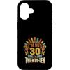 Im Not Thirty Im Twenty Ten Funny 30th B Custodia per iPhone 16 Io non sono 30 Im 20 Dieci Compleanno