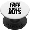 The Inside Joke Co. Il mio albero genealogico è pieno di noci Genealogy Riunione familiare PopSockets PopGrip Adesivo