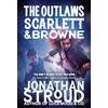 Random House Children's Books The Outlaws Scarlett and Browne: 1