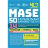 Nld Concorsi Concorso MASE 50 posti 14 funzionari amministrativi con competenze economico-contabili. Manuale di teoria e quiz. Con software di simulazione
