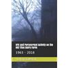 Yochana Coleman UFO and Paranormal Activity on the Old Titus Dairy F (Tascabile)