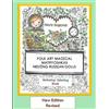 Nora Begona Folk Art Magical Matryoshkas (Tascabile)