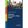 Cengage Learning Ga A Study Guide for Flannery O'Connor's "Wise Bloo (Tascabile)