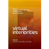 Dave Gottwald Vahid Vahdat Gregory Turner-Rahma Virtual Interioritie (Tascabile)