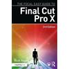 Rick Young The Focal Easy Guide to Final Cut Pro X (Tascabile)