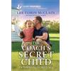 Lee Tobin McClain The Coach's Secret Child (Tascabile) Tumbleweed, Texas