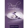 Linda M. Holub A Pearl of Great Value (Tascabile)
