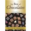 Walter W Bregman My Box of Chocolates (Tascabile)