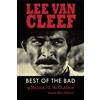 Michael G McGlasson Lee Van Cleef - Best of the Bad (Tascabile)