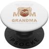Black Mom African American Afro Women Mo Dio mi ha regalato due titoli Mamma E Nonna Nero Mamma Melanin PopSockets PopGrip Adesivo