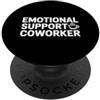 Emotional Support Coworker Do Not Pet Gi Collaboratore di supporto emotivo PopSockets PopGrip Adesivo