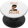 Black Mom African American Afro Women Mo Blessed To Be Chiamato Mamma Nera Madre Melanina Capelli Afro Mamma PopSockets PopGrip Adesivo