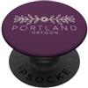 Oregon Aesthetic Portland Oregon Boemia PopSockets PopGrip Adesivo