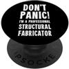 Steel Fabrication & Welding T-Shirts & G Fabbricante Strutturale PopSockets PopGrip Adesivo