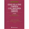 IPSOA Codice della crisi d'impresa e dell'insolvenza - Formulario commentato